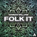 Damian William - Folk It