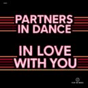 Partners In Dance - In Love With You