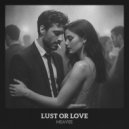 MeaVee - Lust or Love