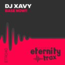 DJ Xavy - Base Now!! (Original Mix)