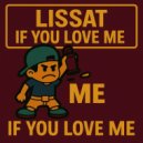 Lissat - If You Love Me (Original Mix)