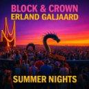 Block & Crown, Erland Galjaard - Summer Nights (Extended Mix)