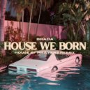Brada, Theodore - House We Born (House Of Prayers Remix)