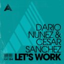 Dario Nunez, CESAR SANCHEZ - Let's Work