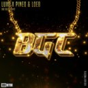 Luxo, PINEO & LOEB - Big Gold Chains (Extended Mix)
