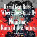 Ramil feat Rubi,Nourma - Where does time fly & Rain of the future (edivanich live mashup)