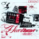 Dissent & Blacklist - HEARTBEAT