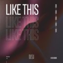 DENZEL - Like This (Extended Mix)