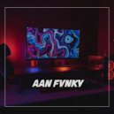 Aan Fvnky - GAYAMU ITU SOMBONG SEKALI ()
