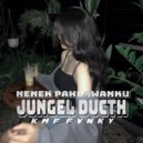KMF FVNKY - NENEK PAHLAWANKU (Jungledutch)