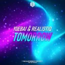 Yuebai & Realistiq - Tomorrow (Extended Mix)