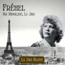 Fréhel - La Java Bleue (Remastered 2025)