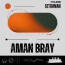 FAJAR SETIAWAN - AMAN BRAY