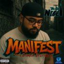 The Kid Nigel & Domer $pliffson - Manifest (feat. Domer $pliffson)