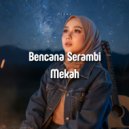 Rizal - Bencana Serambi Mekah ()