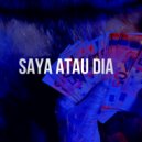 Iant Buck & Ricko Mc & Young Will - Saya Atau Dia ()