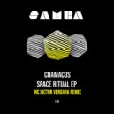 Chamacos - Space Ritual (Original Mix)