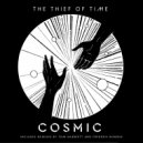 The Thief Of Time - Cosmic (Original Mix)