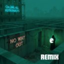 Calling All Astronauts - No Way Out (Radio Edit)