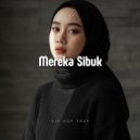 Rizal - Mereka Sibuk