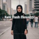 Rizal - Kami Masih Menunggu