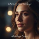 Mezaluna Azzuri - Where My Heart Belongs ()