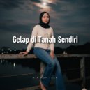 Rizal - Gelap Di Tanah Sendiri