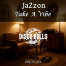 JaZzon - Take A Vibe