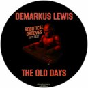 Demarkus Lewis - The Old Days