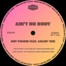 Roy Picone, Anane\' Rim - Ain\'t No Body (Feat. Anane\' Rim (Maxdal Remix))