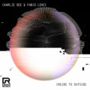 Charlie Dee & Fabio Lenzi - Inside To Outside (Extended Mix)
