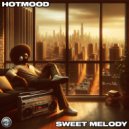 Hotmood - Sweet Melody (Radio Edit)