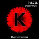 P4sc4l - Breath Of Life