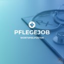 Wortspielpoeten - Pflegejob (Original Mix)