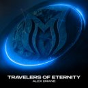 Alex Drane - Travelers of Eternity (Original Mix)