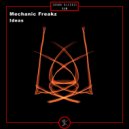 Mechanic Freakz - Bad Idea (Original Mix)