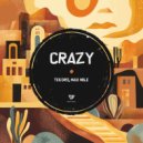 Tekoro, Max Mile - Crazy (Radio Edit)