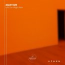 Amateur - Let\'s Do It Right Now (Remix)