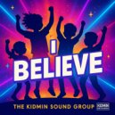 The KidMin Sound Group - I Believe (RJG Remix)