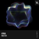 Atrax - Master (Original Mix)