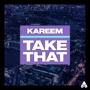 Kareem - Take That