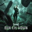 SVANE - Run Em Down (Extended Mix)