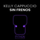 Kelly Cappuccio - Sin Frenos