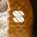 neeVald - Sexy Sunday Radio Show 782 (PURE IBIZA RADIO)
