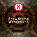 Andrzej Kaushanu - Snow Stomp Wonderland ()