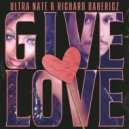 Ultra Naté & Richard Bahericz - Give Love (Extended Mix)