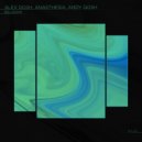 Anasthesia, Alex Gosh, Andy Qosh - Religion (Original Mix)