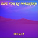 Greg Allen - One for DJ Markski! ()