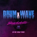 DRUMxWAVE & Beachdolls & lxst child - As The World Turns (lxst child Remix)