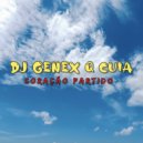 DJ Genex Q Cuia - Coração Partido ()